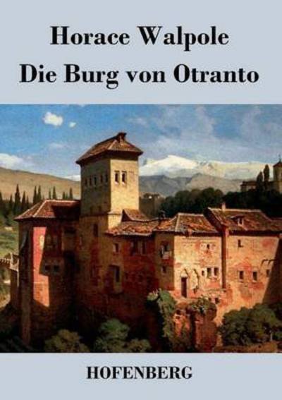 Cover for Horace Walpole · Die Burg Von Otranto (Paperback Book) (2016)