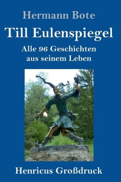 Cover for Hermann Bote · Till Eulenspiegel (Grossdruck) (Hardcover Book) (2019)