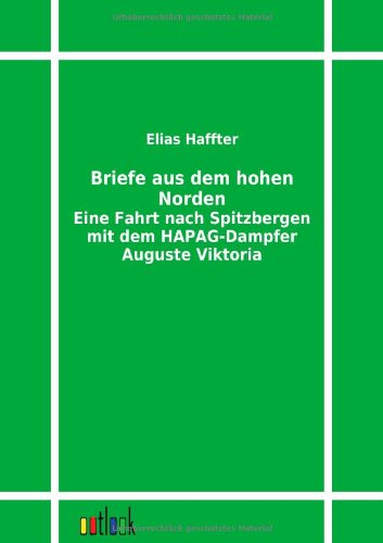 Cover for E Haffter · Briefe aus dem hohen Norden (Paperback Book) [German edition] (2011)