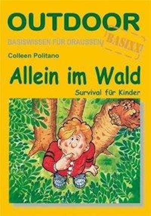 Cover for Colleen Politano · Allein im Wald (Paperback Book) (2011)