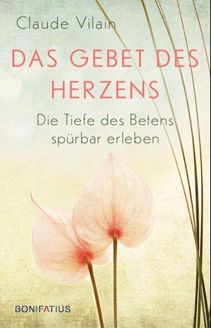 Cover for Claude Vilain · Das Gebet des Herzens (Book) (2022)