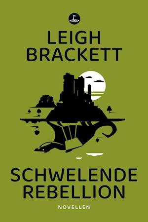 Cover for Leigh Brackett · Schwelende Rebellion (Bog) (2024)
