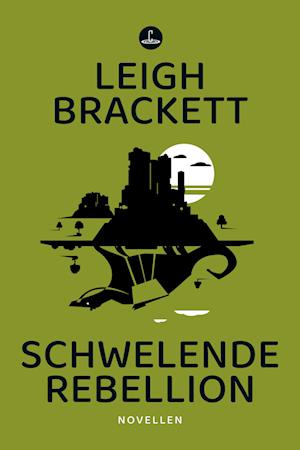 Schwelende Rebellion - Leigh Brackett - Książki - Memoranda - 9783910914148 - 18 marca 2024