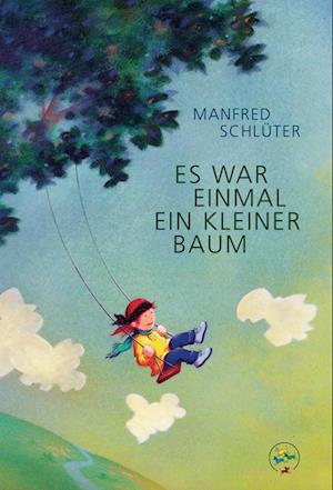 Cover for Manfred Schlüter · Es war einmal ein kleiner Baum (Book) (2024)