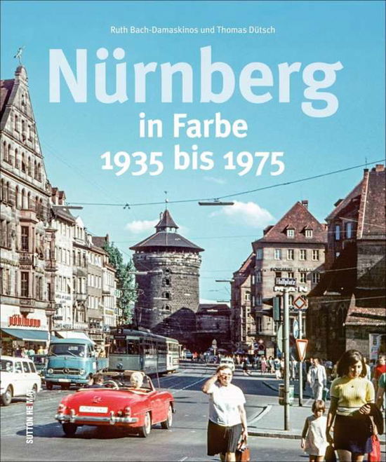 Cover for Bach-Damaskinos · Nürnberg in Farbe (Book)