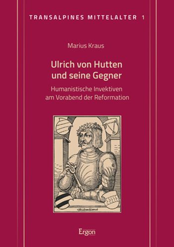 Cover for Marius Kraus · Ulrich Von Hutten Und Seine Gegner (Hardcover Book) (2022)