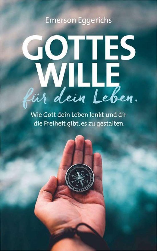 Cover for Eggerichs · Gottes Wille für dein Leben (Buch)