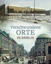 Cover for Grabowsky · Verschwundene Orte in Berlin (Bok)