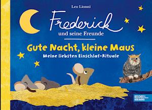 Frederick und seine Freunde: Gute Nacht, kleine Maus - Meine liebsten Einschlaf-Rituale: - Sarah Schugk - Książki - Karibu  ein Verlag der Edel Verlagsgrupp - 9783961293148 - 8 kwietnia 2023