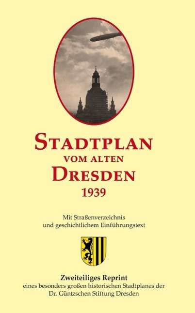Cover for Michael Schmidt · Stadtplan vom alten Dresden 1939 (Map) (2014)