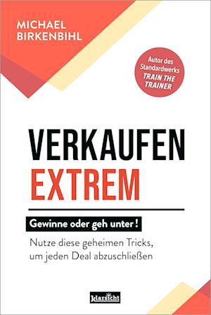 Cover for Michael Birkenbihl · Verkaufen extrem - gewinne oder geh unter! (Book) (2024)