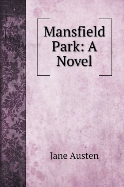 Cover for Jane Austen · Mansfield Park (Hardcover Book) (2020)