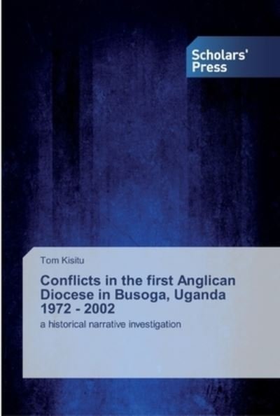 Cover for Kisitu · Conflicts in the first Anglican (Bok) (2020)