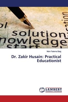 Cover for Baig · Dr. Zakir Husain: Practical Educat (Buch) (2019)