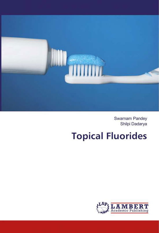 Cover for Pandey · Topical Fluorides (Bog)