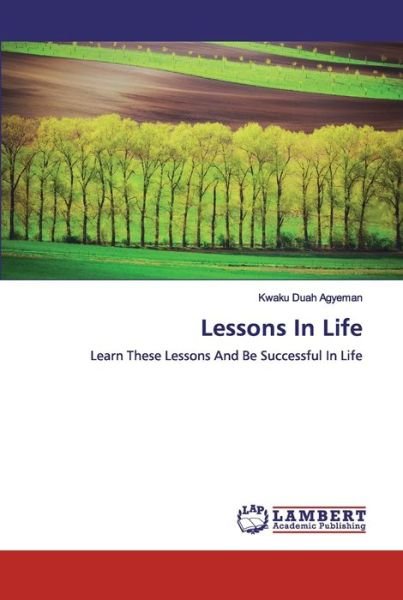 Cover for Kwaku Duah Agyeman · Lessons In Life (Paperback Book) (2019)