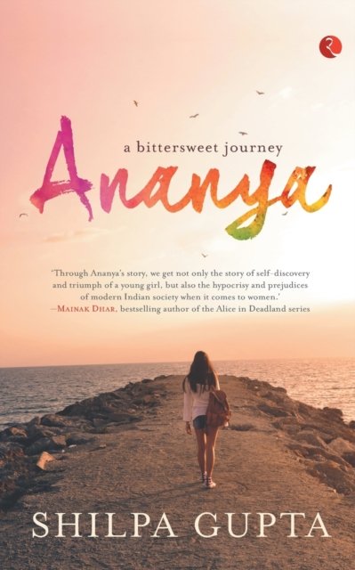 Shilpa Gupta · Ananya (Paperback Book) (2015)