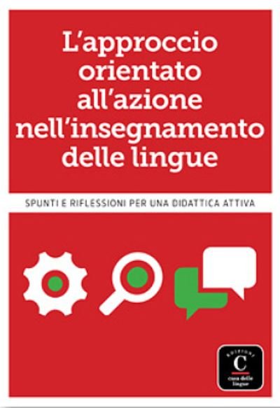 Cover for Marilisa Birello · L'approccio orientato all'azione nell'insegnamento delle lingue (Paperback Book) (2016)