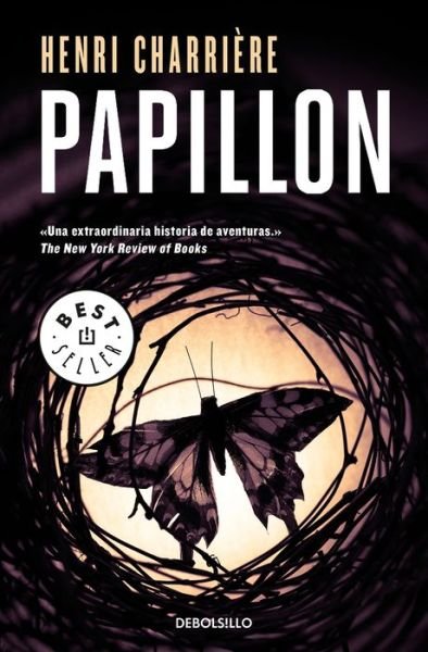 Papillon - Henri Charrière - Bøger - Debolsillo - 9788466342148 - 9. januar 2018