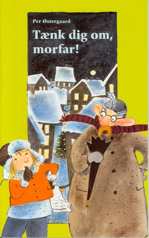 Cover for Per Østergaard · Dingo. Lille: Tænk dig om, morfar! (Heftet bok) [1. utgave] (2000)