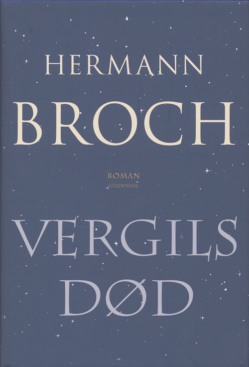 Cover for Hermann Broch · Vergils død (Bound Book) [1. wydanie] (2006)