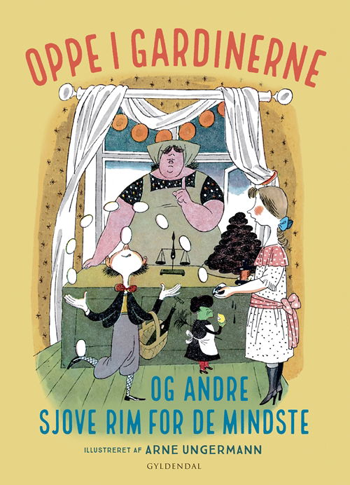 Oppe i gardinerne - og andre sjove rim for de mindste - Arne Ungermann - Bøger - Gyldendal - 9788702291148 - 15. oktober 2019