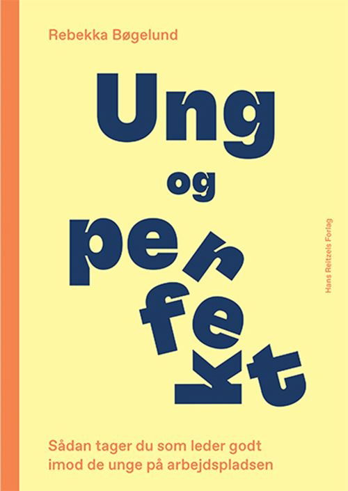 Cover for Rebekka Bøgelund · Ung og perfekt (Sewn Spine Book) [1er édition] (2024)