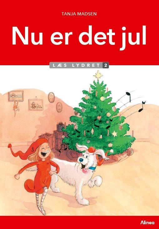 Læs lydret: Nu er det jul, Læs Lydret 2 - Tanja Madsen - Books - Alinea - 9788723560148 - October 15, 2022