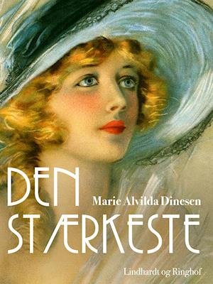 Cover for Marie Alvilda Dinesen · Den stærkeste (Sewn Spine Book) [1st edition] (2019)