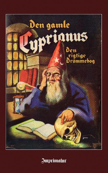 Cover for Cyprianus .. · Den gamle Cyprianus - Den rigtige drømmebog (Paperback Book) (2015)