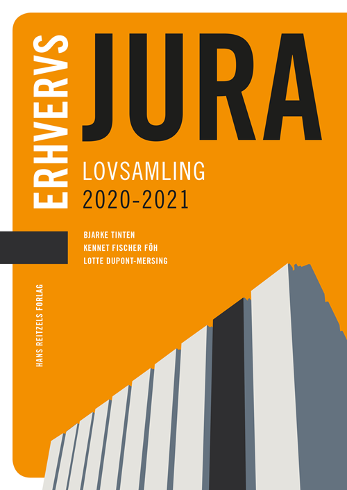 Cover for Kennet Fischer Föh; Bjarke Tinten; Lotte Mohr Dupont-Mersing · Erhvervsjura: Erhvervsjura - lovsamling (Sewn Spine Book) [8th edition] (2020)