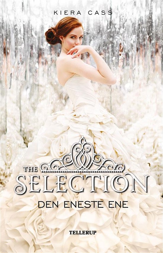 Cover for Kiera Cass · The Selection, 3: The Selection #3: Den Eneste Ene (Hardcover Book) [1.º edición] (2015)