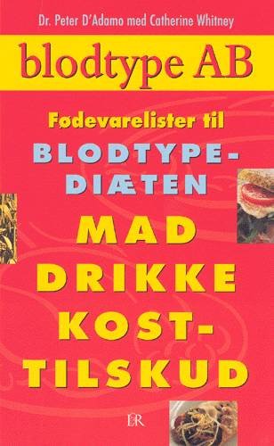 Cover for Peter J. D'Adamo · Fødevareliste til blodtype AB (Book) [1st edition] (2002)