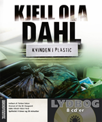 Cover for Kjell Ola Dahl · Kvinden I Plastic (Audiobook (CD))