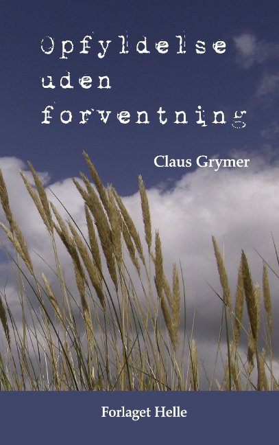 Cover for Claus Grymer · Opfyldelse uden forventning (Paperback Book) [1e uitgave] (2012)