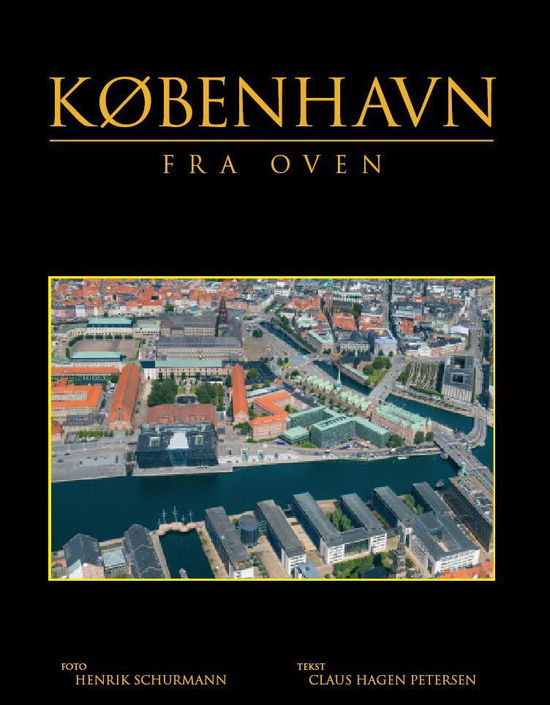 Cover for Claus Hagen Petersen · København Fra Oven (Inbunden Bok) [2:a utgåva] (2017)