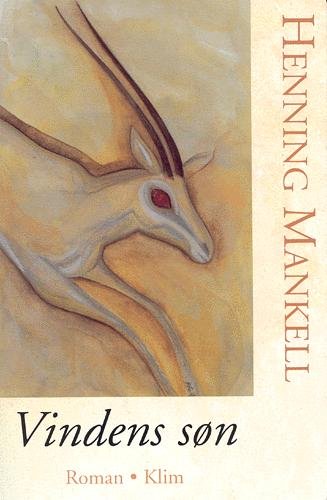 Cover for Henning Mankell · Vindens søn (Sewn Spine Book) [1e uitgave] (2001)