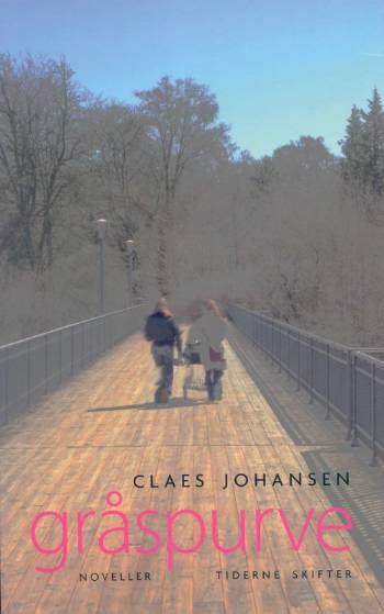 Cover for Claes Johansen · Gråspurve (Sewn Spine Book) [1º edição] (2006)