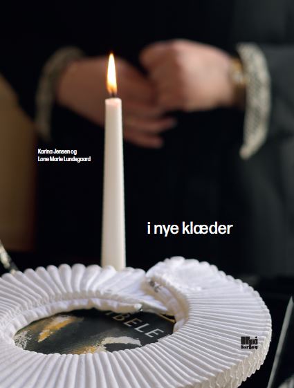 Lone Marie Lundsgaard Karina Jensen · Kirkeåret i nye klæder (Gebundesens Buch) [1. Ausgabe] (2024)