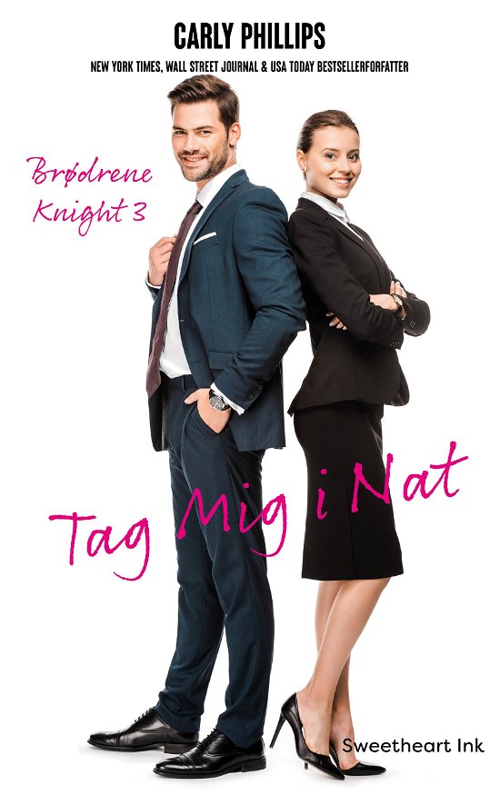 Cover for Carly Phillips · Brødrene Knight 3: Tag Mig I Nat (Paperback Book) [1st edition] (2024)