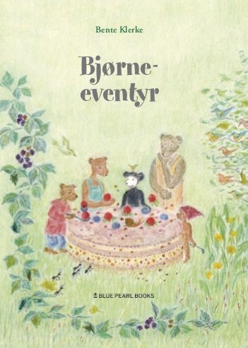 Cover for Bente Klerke · Bjørneeventyr (Hardcover Book) [1º edição] (2022)
