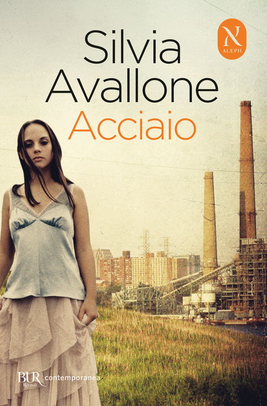 Cover for Silvia Avallone · Acciaio (Book)