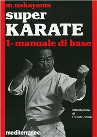 Cover for Masatoshi Nakayama · Super Karate Vol. 1 (Book)