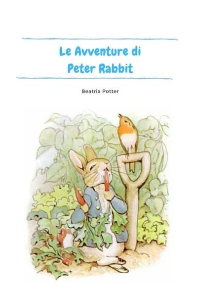 Cover for Beatrix Potter · Le Avventure di Peter Rabbit (Paperback Book) (2019)
