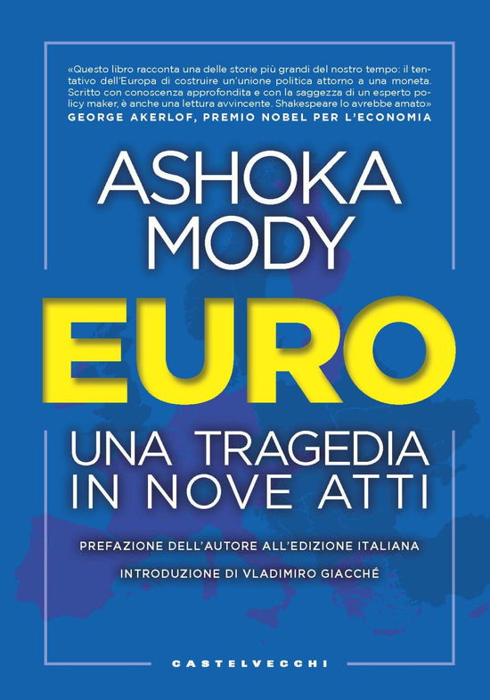 Cover for Ashoka Mody · Euro. Una Tragedia In Nove Atti (CD)