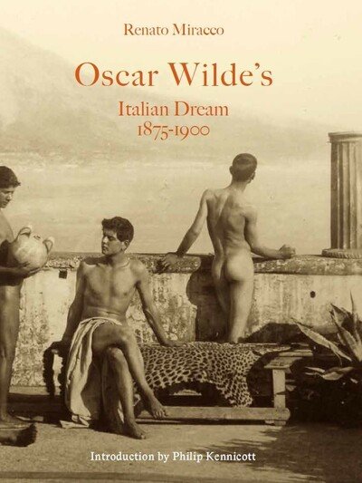 Cover for Renato Miracco · Oscar Wilde's Italian Dream (Hardcover Book) (2020)