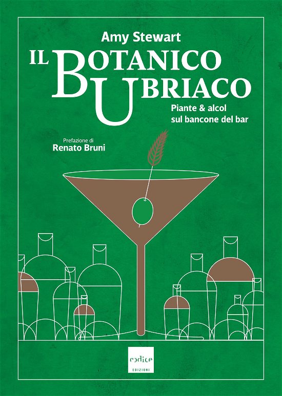 Cover for Amy Stewart · Il Botanico Ubriaco. Piante &amp; Alcol Sul Bancone Del Bar (DVD)