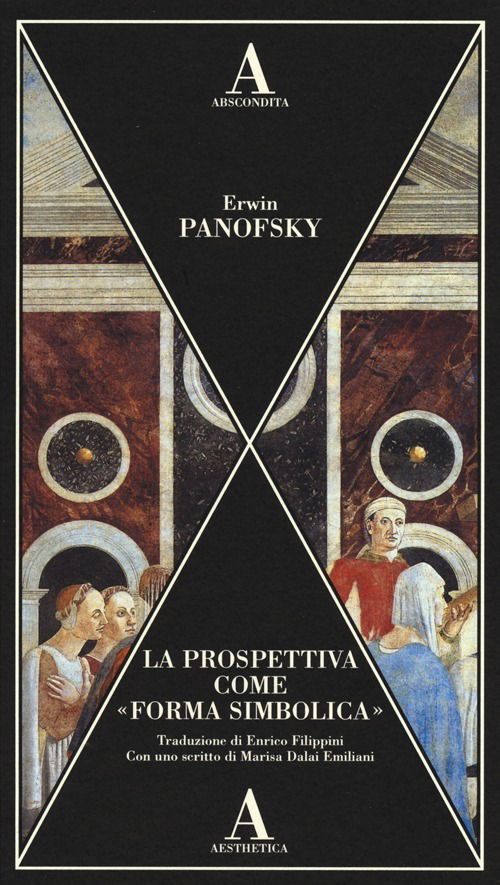 Cover for Erwin Panofsky · La Prospettiva Come Forma Simbolica. Ediz. Illustrata (Book)