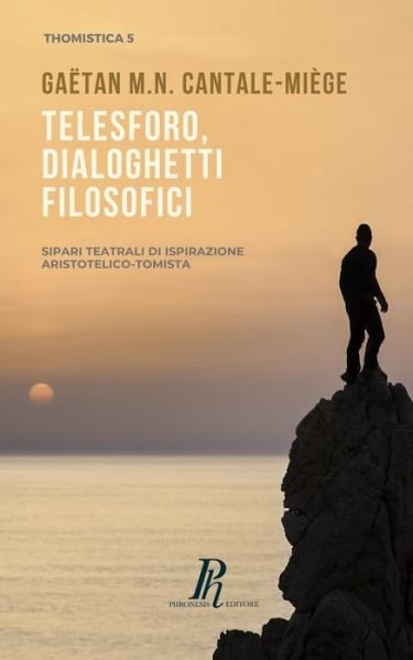 Cover for Gatan M. N. Cantale-Mige · Telesforo, dialoghetti filosofici (Paperback Book) (2021)