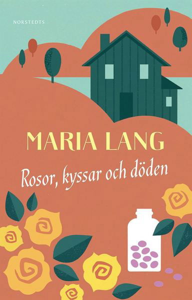 Cover for Maria Lang · Maria Lang: Rosor, kyssar och döden (ePUB) (2013)